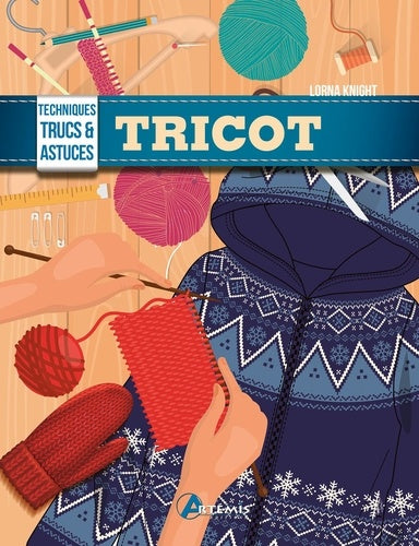 Tricot - Techniques, trucs et astuces