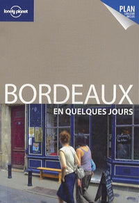 BORDEAUX EN QUELQUES JOURS 2ED