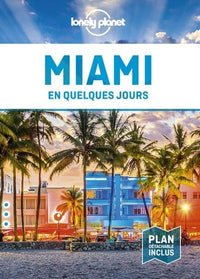 Miami en quelques jours