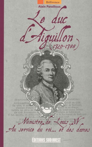 Le duc d'Aiguillon (1720-1788)