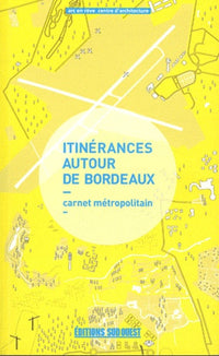 Itinérances autour de Bordeaux, Carnet Métropolitain