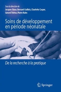 Soins de développement en période néonatale