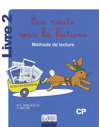 En route vers la lecture CP: Méthode de lecture Livre 2