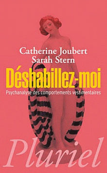 Déshabillez-moi