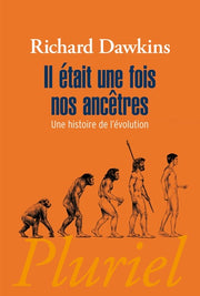 Il était une fois nos ancêtres une histoire de l'évolution