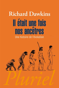 Il était une fois nos ancêtres une histoire de l'évolution