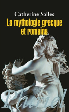 La mythologie grecque et romaine