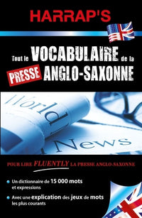 Tout le vocabulaire de la presse Anglo-saxonne