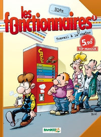 Les fonctionnaires - tome 03