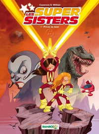 Les Supersisters - tome 01