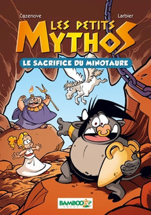 Les petits mythos Tome 1 - Le sacrifice du minotaire