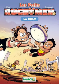 Les petits Rugbymen - poche tome 05 - La colo
