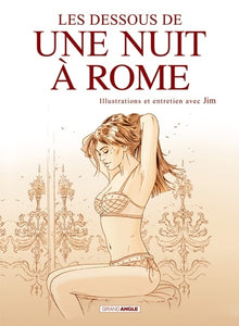 Les dessous de Une nuit à Rome