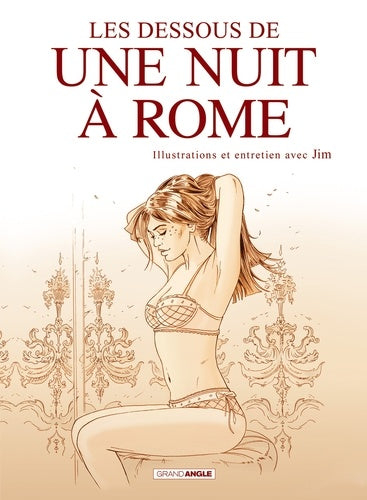 Les dessous de Une nuit à Rome