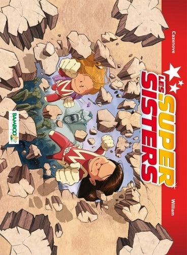 Les Super Sisters - T2 Partie 1
