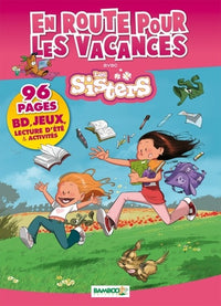 En route pour les vacances avec les sisters