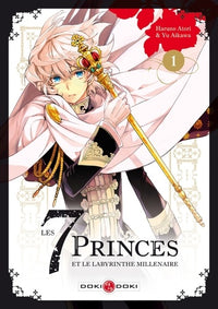 Les 7princes et le labyrinthe millénaire - vol. 01
