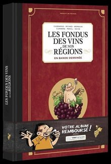 Les Fondus des vins de nos régions