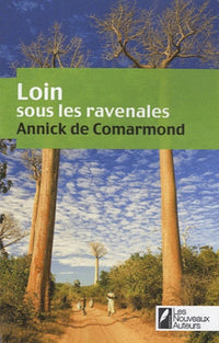 LOIN SOUS LES RAVENALES
