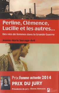 Perline, Clémence, Lucille et les autres...