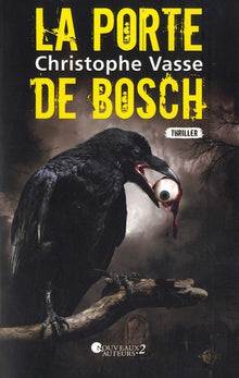La porte de Bosch