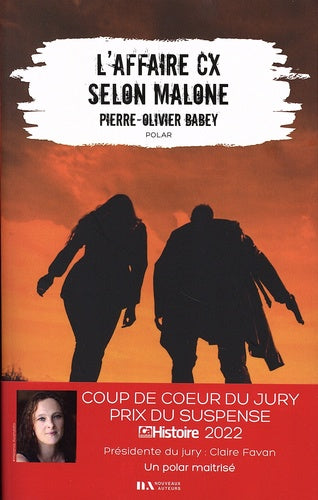 L'affaire CX selon Malone