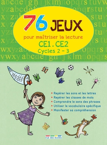 76 jeux pour maîtriser la lecture (cycles 2:3) CE1/CE2
