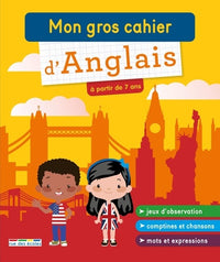 Mon gros cahier d'anglais