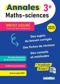 Brevet assuré - Annales - Maths-Sciences - 3e - 2025