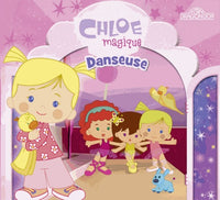 CHLOE MAGIQUE DANSEUSE