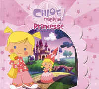 Chloé magique, princesse