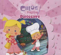 CHLOE MAGIQUE PATISSIERE