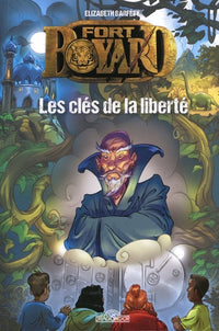Fort Boyard - Tome 2 Les clés de la liberté