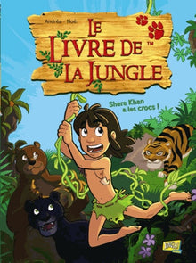 Le Livre de la Jungle T1 - Shere Khan a les crocs !