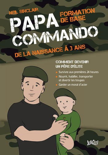 Papa commando: Formation de base