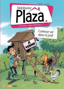 Stéphane Plaza, profession agent immobilier - Tome 2 L'amour est dans le prêt