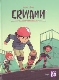 Erwann - Tome 1 La loi du skatepark