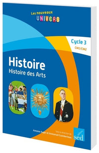 Histoire des arts Cycle 3 CM1/CM2 Les nouveaux univers