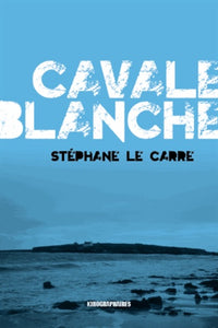 Cavale blanche