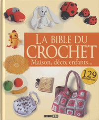 bible du crochet (la)  maison, deco, enfant