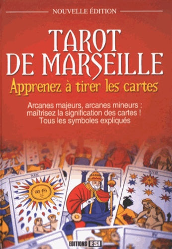 Tarot de Marseille, Apprenez à Tirer les Cartes