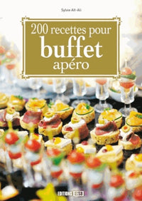 200 recettes pour buffet apero