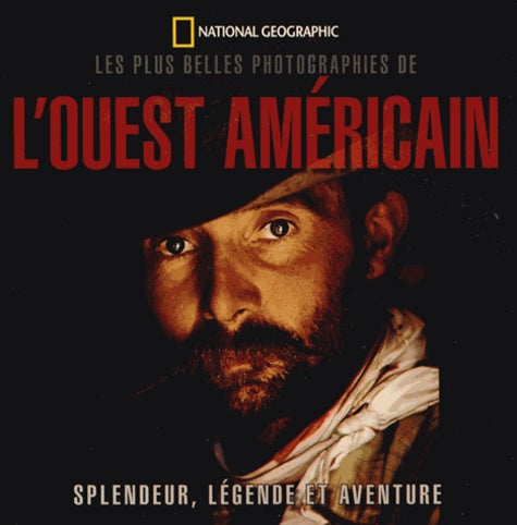 Les plus belles photographies de l'ouest americain