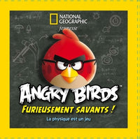Angry Birds, furieusement savants !: La physique est un jeu