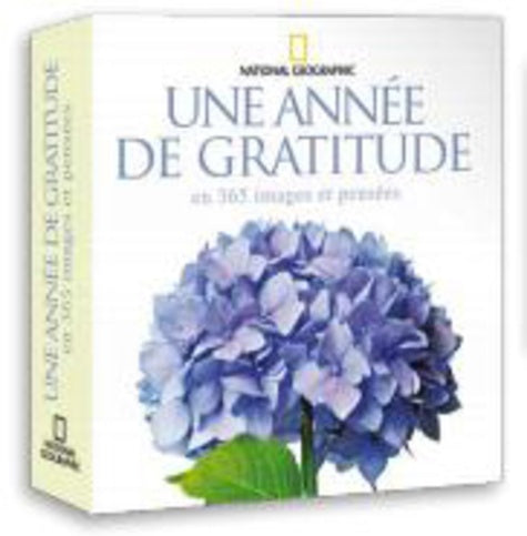Une annee de gratitude en 365 images et pensees