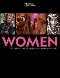 Women: Les trésors des archives de National Geographic