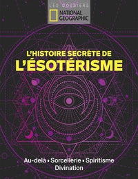 L'histoire secrète de l'ésotérisme