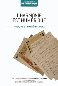 L harmonie est numérique: Musique et mathématiques