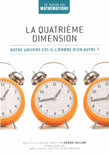 La quatrième dimension: Notre univers est-il l'ombre d'un autre ?