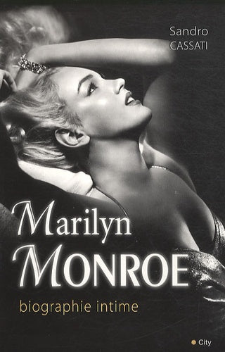 Marilyn Monroe biographie intime